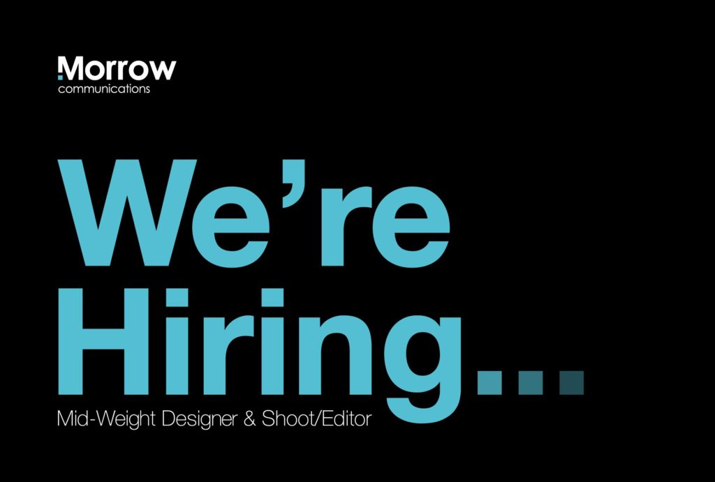 We’re hiring ! Morrow Communications